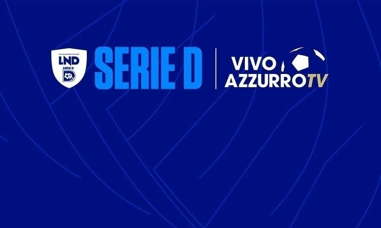 Serie D: due gare a maggio su Vivo Azzurro Tv e YouTube LND